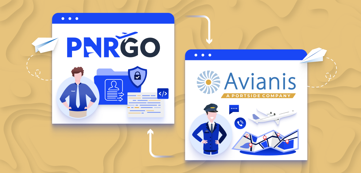 Avianis and PnrGo’s enhanced integration includes interactive data transfers for new UK UPT and eu-LISA regulations
