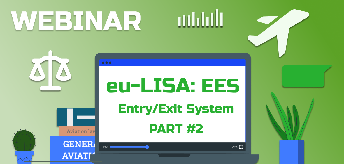 PnrGo Webinar | eu-LISA EES (Entry/Exit System) | Part #2